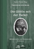 Cover-Bild zum Titel 'Die Göttin mit der Fackel' von 'Theodor Däubler'