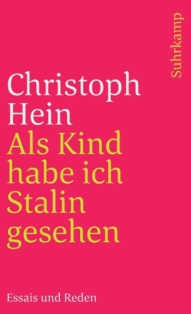 Als Kind habe ich Stalin gesehen - Christoph Hein