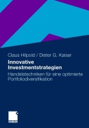 Cover-Bild zum Titel 'Innovative Investmentstrategien' von 'Dieter G. Kaiser, Claus Hilpold'
