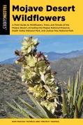 Cover-Bild zum Titel 'Mojave Desert Wildflowers' von 'Pam Mackay Thomas, Timothy Thomas'