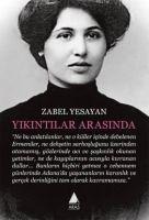 Yikintilar Arasinda - Zabel Yesayan