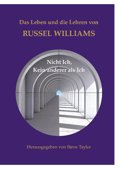 Das Leben und die Lehren von Russel Williams - Russel Williams