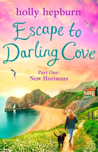 Escape to Darling Cove Part One - Holly Hepburn