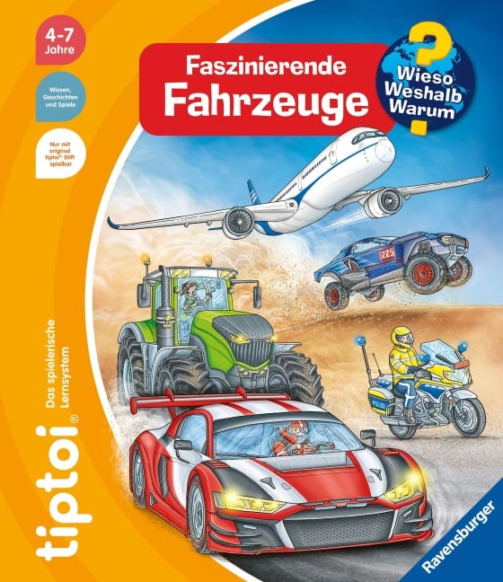 tiptoi® Wieso? Weshalb? Warum? - Faszinierende Fahrzeuge - Heike Tober