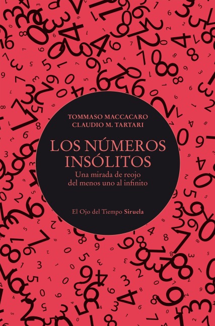 Los números insólitos - Tommaso Maccacaro, Claudio M. Tartari