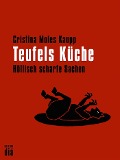 Teufels Küche - Cristina Moles Kaupp