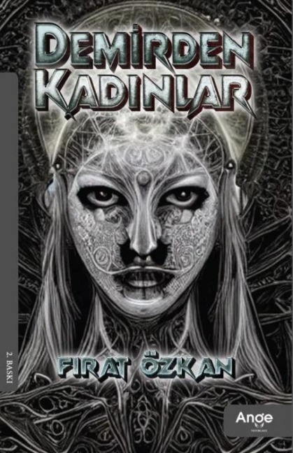 Demirden Kadinlar - Firat Özkan