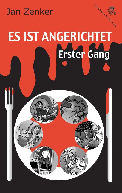 Es ist angerichtet: Erster Gang - Jan Zenker