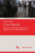 Cover-Bild zum Titel 'Cine líquido' von 'Nadine Negri'
