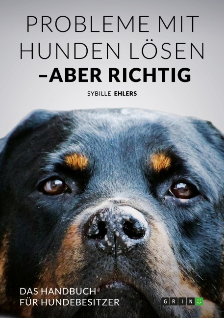 Probleme mit Hunden lösen - aber richtig - Sybille Ehlers