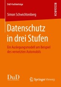 Cover-Bild zum Titel 'Datenschutz in drei Stufen' von 'Simon Schwichtenberg'