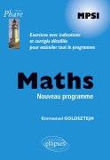 Cover-Bild zum Titel 'Mathématiques MPSI - Exercices corrigés - conforme au nouveau programme 2013' von 'Emmanuel Goldsztejn'