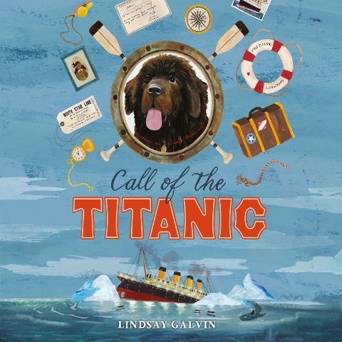 Call of the Titanic - Lindsay Galvin