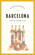 Cover-Bild zum Titel 'Barcelona - Lieblingsorte' von 'Peter Schwaar'