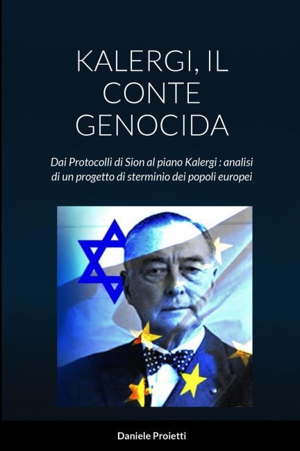 KALERGI, IL CONTE GENOCIDA - Daniele Proietti