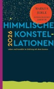 Cover-Bild zum Titel 'Himmlische Konstellationen 2026' von 'Markus Jehle'