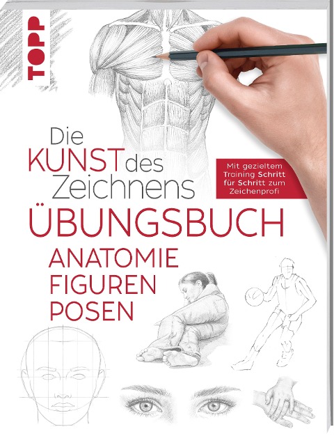Die Kunst des Zeichnens - Anatomie Figuren Posen Übungsbuch - 