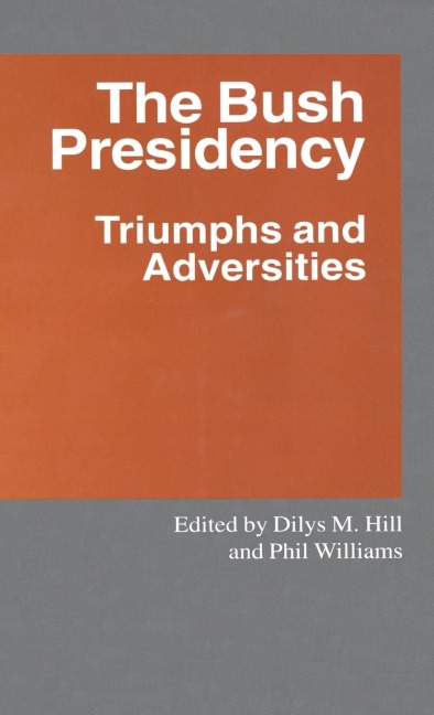 The Bush Presidency - 