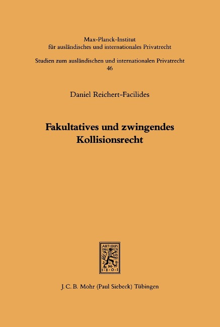 Fakultatives und zwingendes Kollisionsrecht - Daniel Reichert-Facilides