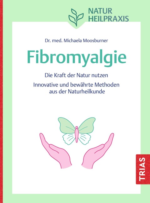 Naturheilpraxis Fibromyalgie - Michaela Moosburner