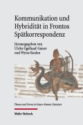 Cover-Bild zum Titel 'Kommunikation und Hybridität in Frontos Spätkorrespondenz' von ''