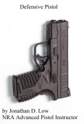Defensive Pistol - Jonathan D. Low