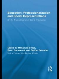 Education, Professionalization and Social Representations - 