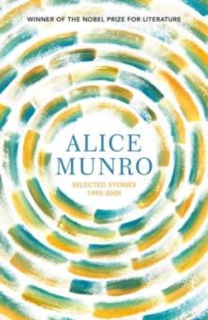 Selected Stories Volume Two: 1995-2009 - Alice Munro