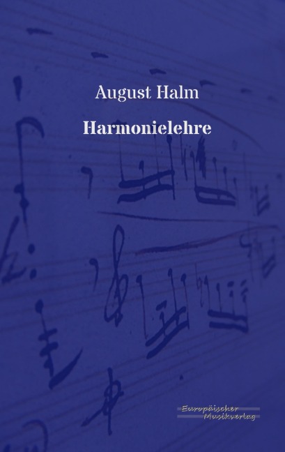Harmonielehre - August Halm