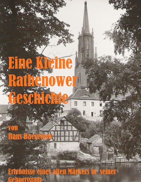 Eine Kleine Rathenower Geschichte - Hans Baesekow