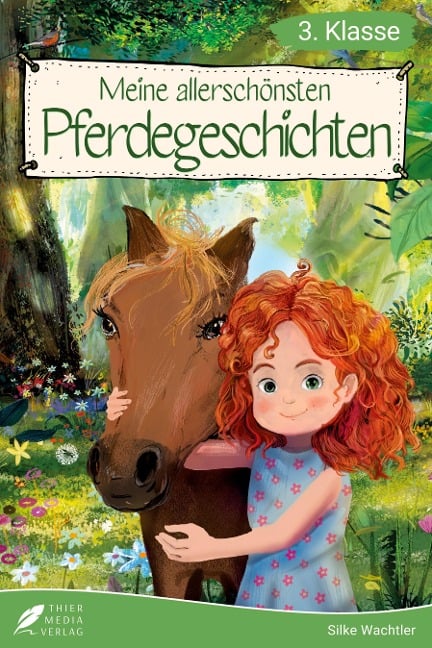 Lesebuch 3. Klasse - Meine allerschönsten Pferdegeschichten - 