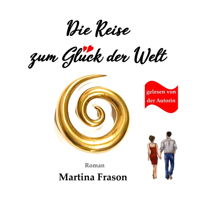 Die Reise zum Glück der Welt - Martina Frason
