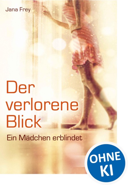 Der verlorene Blick - Jana Frey
