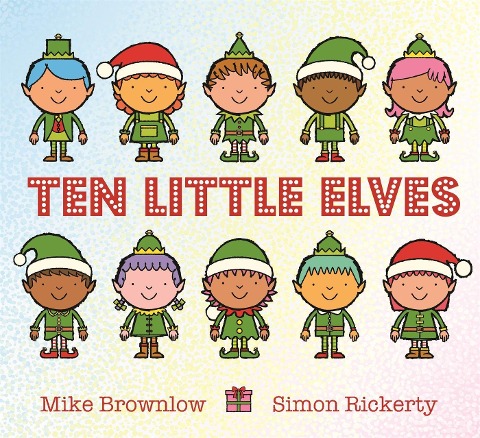 Ten Little Elves - Mike Brownlow
