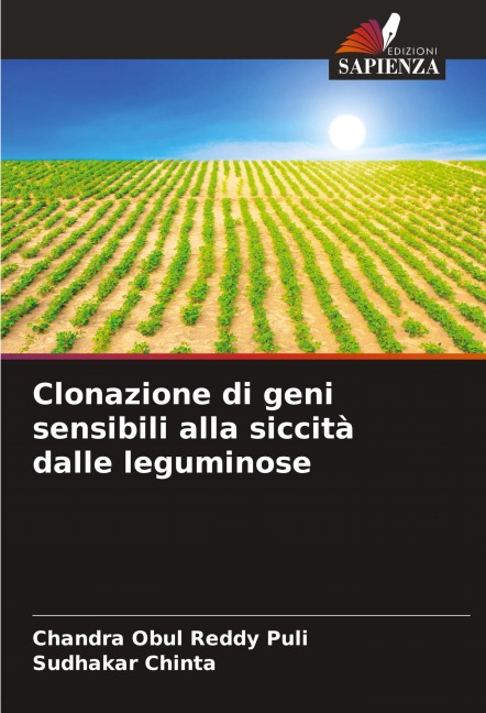 Clonazione di geni sensibili alla siccità dalle leguminose - Chandra Obul Reddy Puli, Sudhakar Chinta