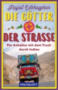 Cover-Bild zum Titel 'Die Götter der Straße' von 'Rajat Ubhaykar'