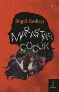 Cover-Bild zum Titel 'Marastaki Cocuk' von 'Birgül Metin Sarikaya'