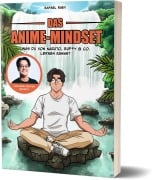 Cover-Bild zum Titel 'Das Anime-Mindset' von 'Raafey, Rafael Raev'