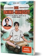 Cover-Bild zum Titel 'Das Anime-Mindset' von 'Raafey, Rafael Raev'