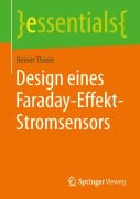 Design eines Faraday-Effekt-Stromsensors - Reiner Thiele