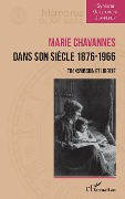 Cover-Bild zum Titel 'Marie Chavannes dans son siècle 1876-1966' von 'Guillaumont-Jeanneney'