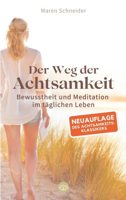 Der Weg der Achtsamkeit - Maren Schneider