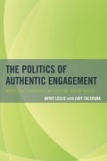 Cover-Bild zum Titel 'The Politics of Authentic Engagement' von 'Kathy Leslie'