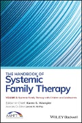 Cover-Bild zum Titel 'The Handbook of Systemic Family Therapy, Systemic Family Therapy with Children and Adolescents' von ''