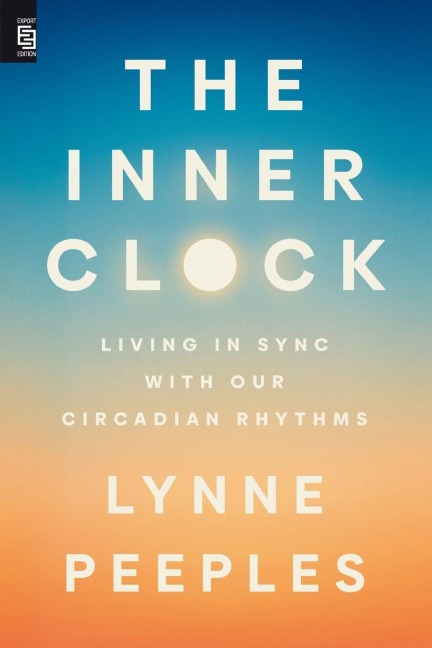The Inner Clock - Lynne Peeples