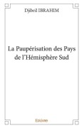 Cover-Bild zum Titel 'La Paupérisation des Pays de l'Hémisphère Sud' von 'Djibril Ibrahim'