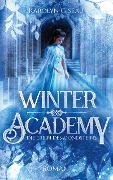 Cover-Bild zum Titel 'Winter Academy. Die Erbin des Mondsteins' von 'Karolyn Ciseau'