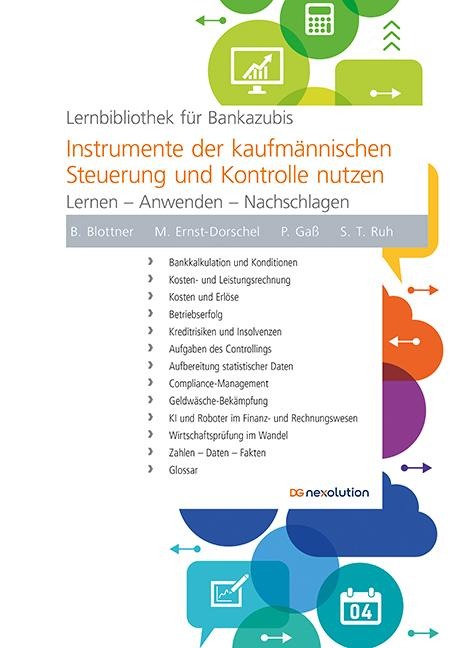 Instrumente der kaufmännischen Steuerung und Kontrolle nutzen - Britta Blottner, Martina Ernst-Dorschel, Peter Gaß, Sabine Theadora Ruh