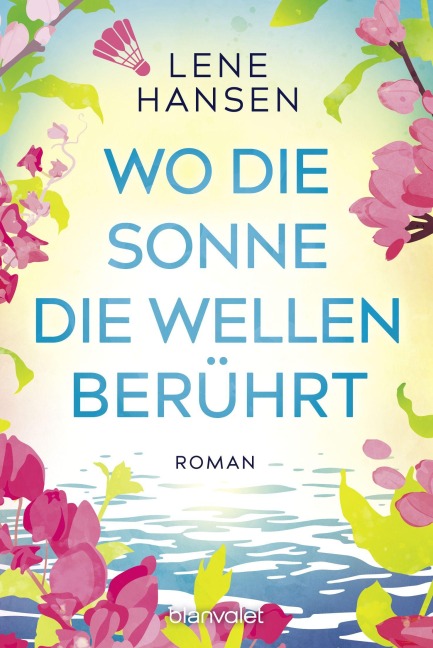 Wo die Sonne die Wellen berührt - Lene Hansen