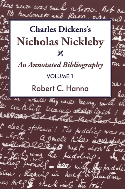 Charles Dickens's Nicholas Nickleby¿ - Robert C. Hanna